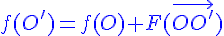 4$\displaystyle\blue f(O')=f(O)+F(\vec{OO'})